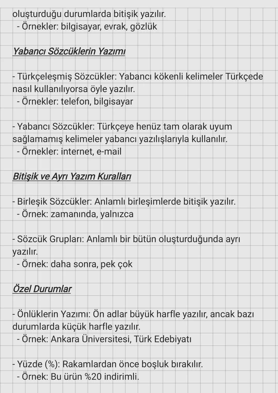 # Yazım Kuralları
## Büyük Harf Kullanımı
- Cümle Başında: Her cümle büyük harfle başlar.
- Örnek: Yazım kuralları önemlidir.
- Özel İsim