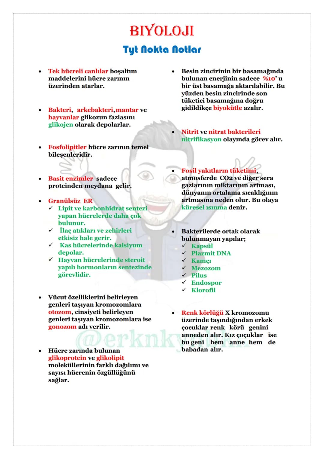 BİYOLOJİ
NOKTA NOTLAR
TYT
@erknkynbkn # BIYOLOJI
## Tyt Nokta Notlar
* Süngerler yer değiştirmeyen hayvanlardır.
* Kemikli balıklarda hareke