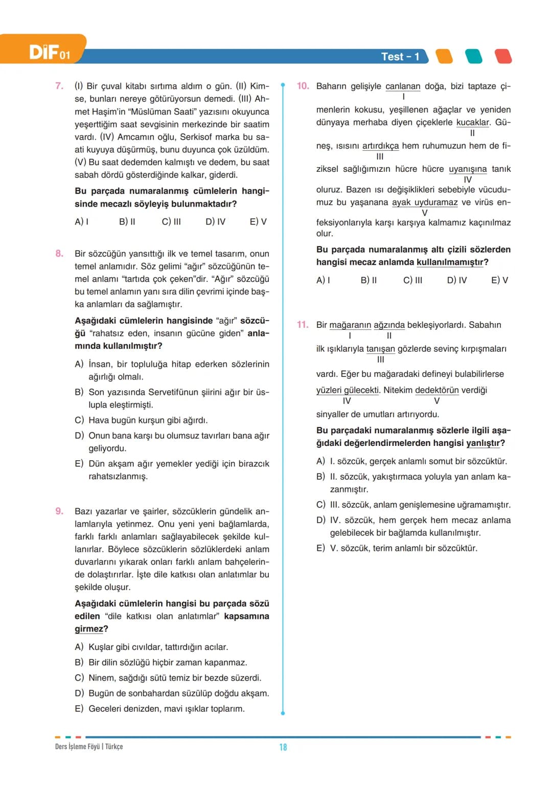 DIF
TÜRKÇE
FÖY
01
# SÖZCÜKTE ANLAM-1
Dil, insanların duygu ve düşüncelerini anlatmak için kullandıkları sözlü veya yazılı bir iletişim aracı
