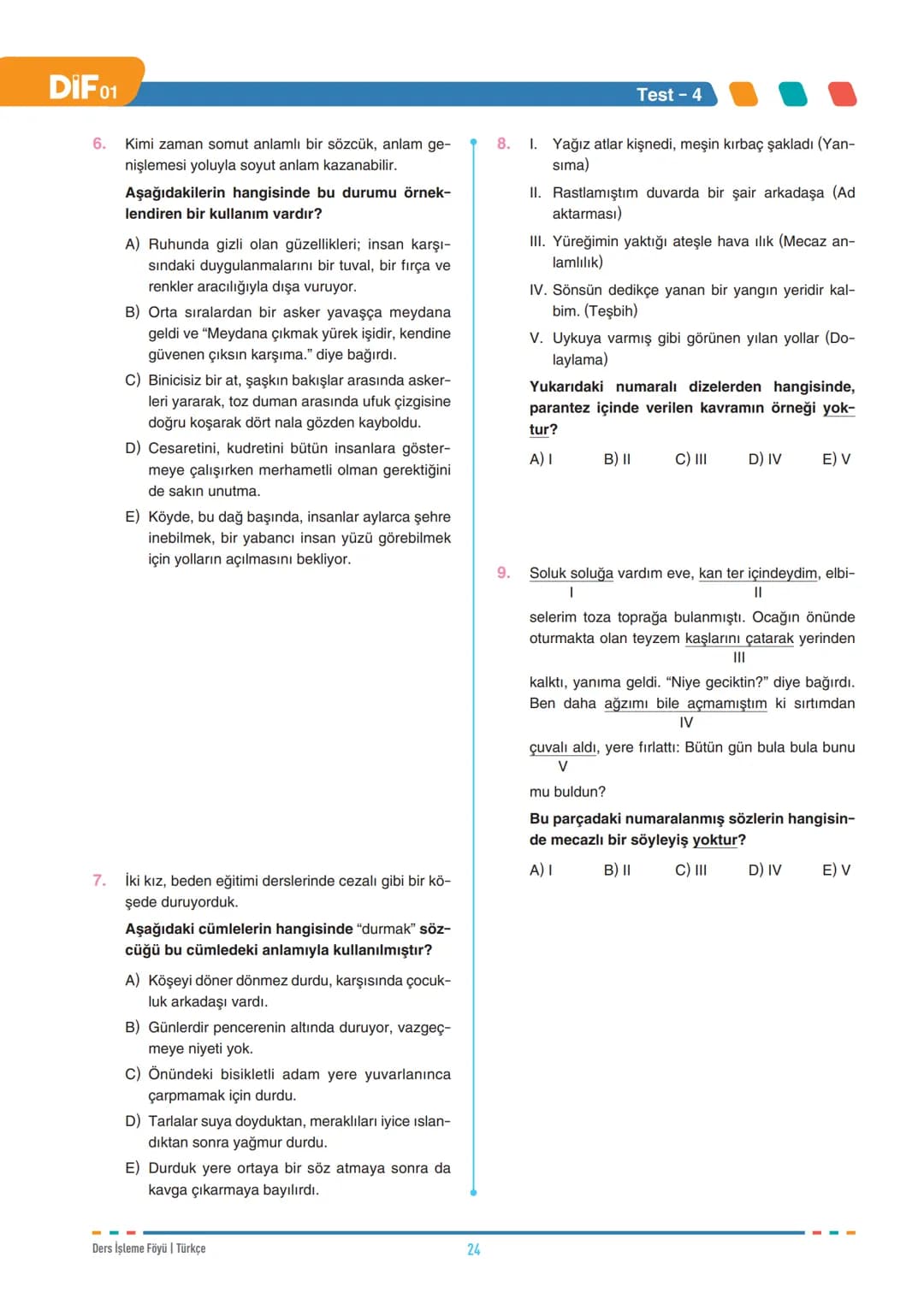 DIF
TÜRKÇE
FÖY
01
# SÖZCÜKTE ANLAM-1
Dil, insanların duygu ve düşüncelerini anlatmak için kullandıkları sözlü veya yazılı bir iletişim aracı