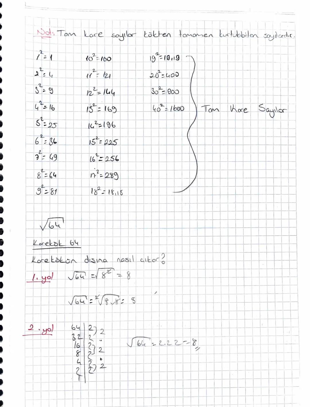 Kore Kök Alma
KARE KÖKLÜ SAYILAR
2x -> korekök X
✓2 = Lorekök 2
त
2
kökin derecesi
IT
☑
=
✓ » kok sembol's
Х
'
Not: Bir
7
sayinin
korekōkō k