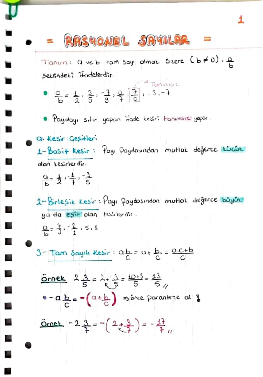 = RASYONEL SAYILAR =
Tanım: a veb tam Sayı olmak üzere (b≠0), $\frac{a}{b}$
Seklindeki ifadelerdir.
$\frac{a}{b} = \frac{1}{2}, \frac{3}{5