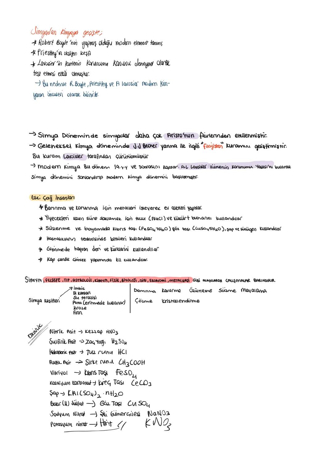 Simyadan Kimyaya geçiste;
Robert Boyle 'nin yapmış olduğu modem element tanımı,
Priestley' in oksijen keşfi
Lavosier in Kuttenin Korunumu Ka
