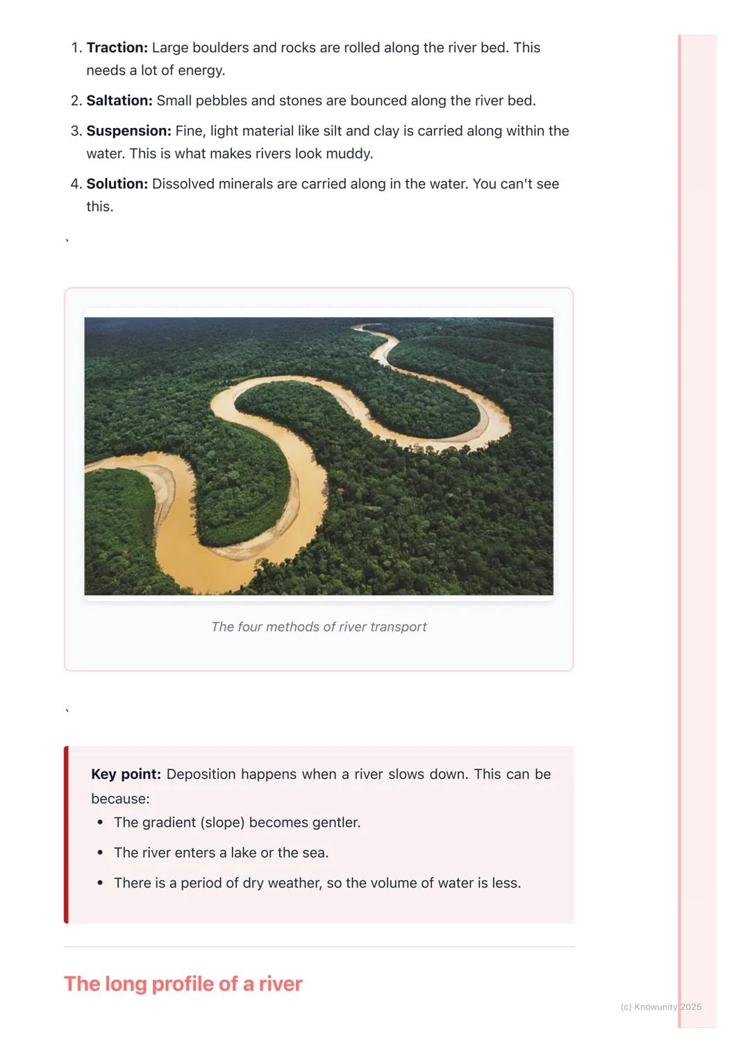 # Rivers and their Landforms
The work of a river
Rivers are powerful natural forces that shape the landscape. They do three
main jobs: the