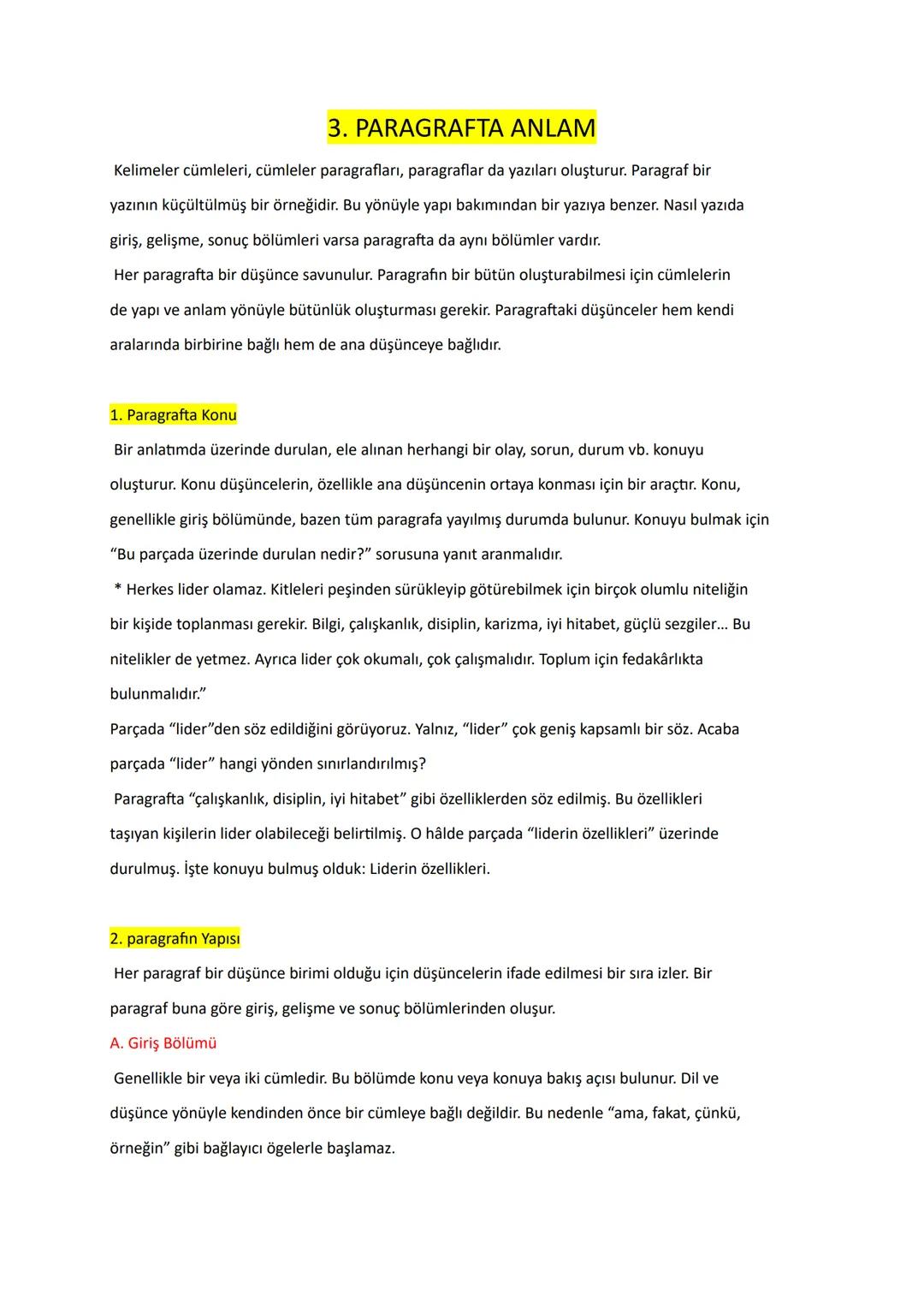 3. PARAGRAFTA ANLAM
Kelimeler cümleleri, cümleler paragrafları, paragraflar da yazıları oluşturur. Paragraf bir
yazının küçültülmüş bir örne