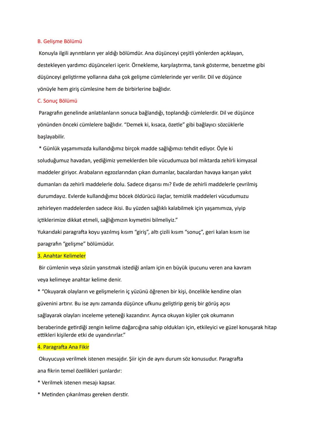 3. PARAGRAFTA ANLAM
Kelimeler cümleleri, cümleler paragrafları, paragraflar da yazıları oluşturur. Paragraf bir
yazının küçültülmüş bir örne
