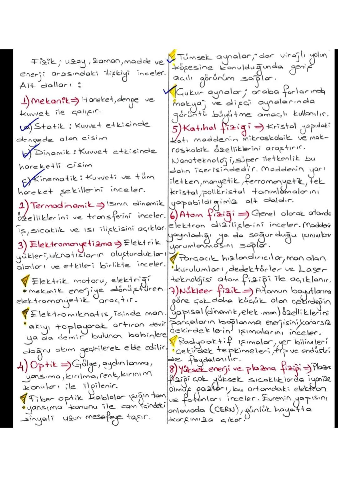 Fizik; uzay, zaman, madde ve
enerji arasındaki ilişkiyi inceler.
Alt dalları:
1) Mekanik Hareket, denge ve
Kuvvet ile çalışır.
Statik: Kuv