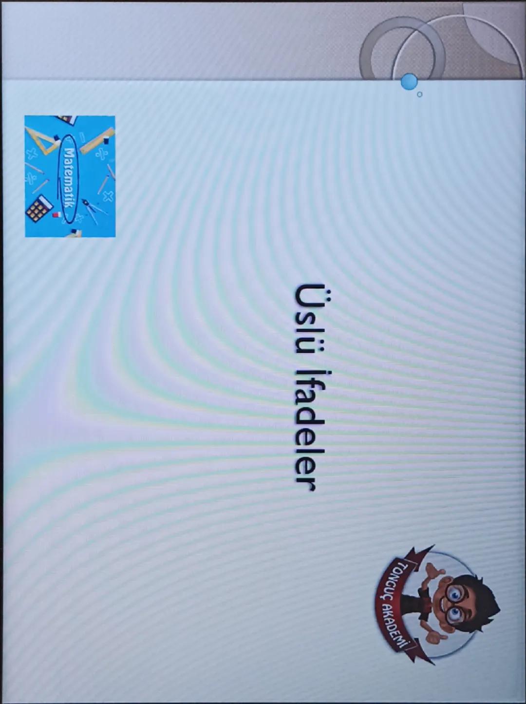 - DOĞAL SAYILAR
- 6.Sınıf Matematik 1.Ünite Konu Anlatım Slaytı
Matematik BU ÜNİTEDE
ÖĞRENECEKLERİMİZ
* Üslü İfadeler
* İşlem Önceliği