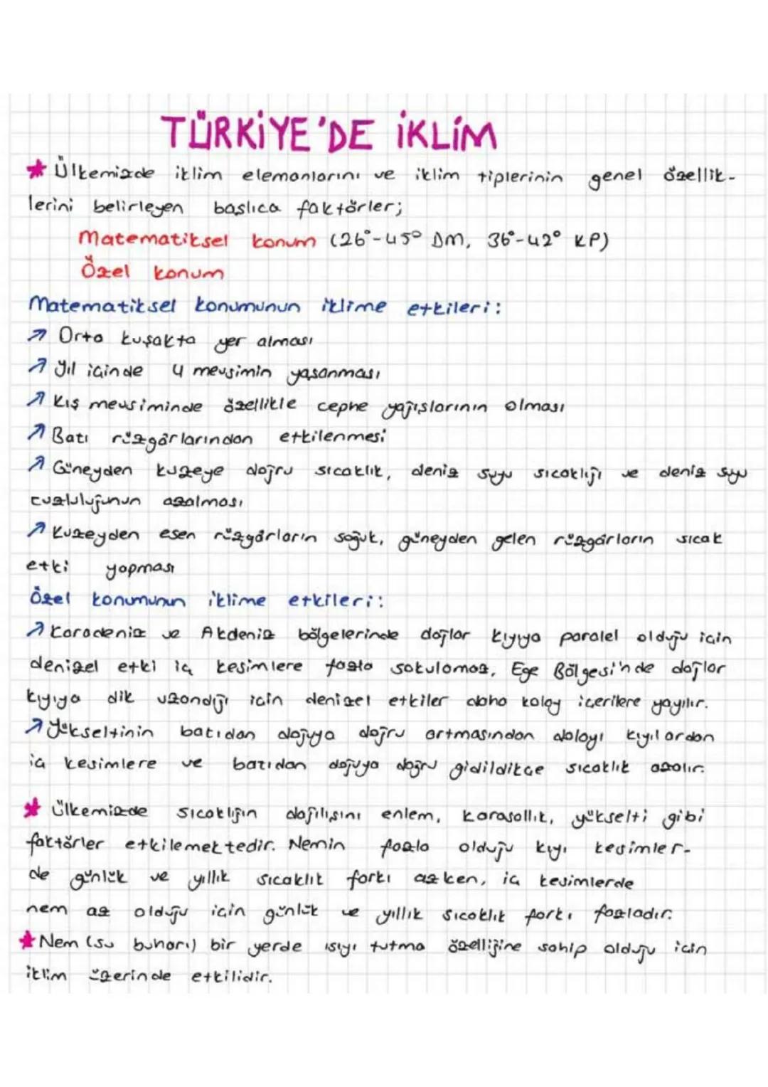 # TÜRKİYE'DE İKLİM
*Ülkemizde iklim elemanlarını ve iklim tiplerinin genel özellik-
lerini belirleyen başlıca faktörler;
Matematiksel konu