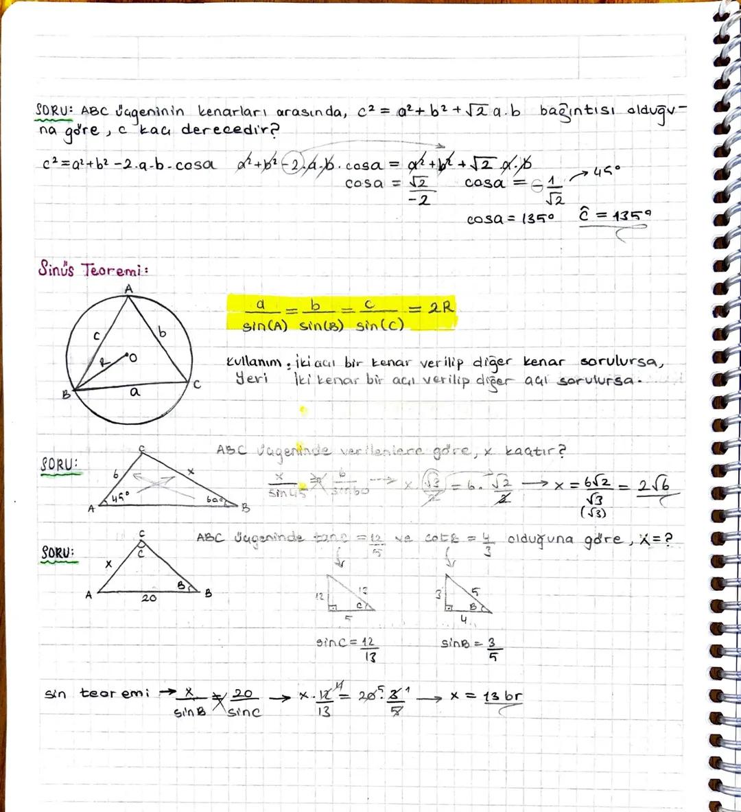 SORU: ABC üageninin kenarları arasında, c² = a² + b² + √2 a. b bağıntısı olduğu-
na göre, a kaa derecedir?
c²= a²+b²-2.a-b-cosa 2²+b² 2.4.6.