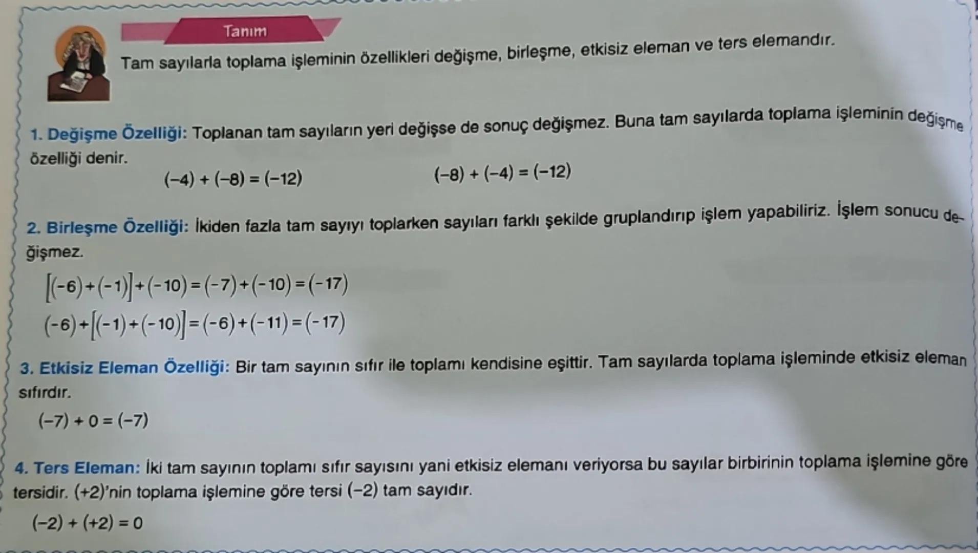 # Tanım
Tam sayılarla toplama işlemi aynı ve farklı işaretli tam sayıların toplamı şeklinde yapılır.
## Aynı İşaretli Sayıların Toplamı
##