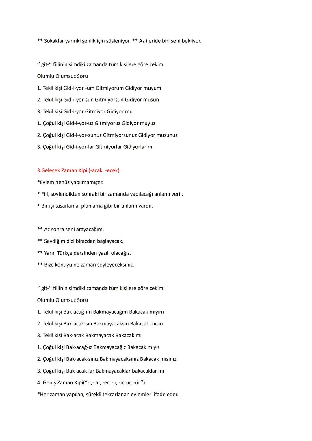 FİİL KİPLERİ
A. HABER (BİLDİEME) KİPLERİ B. DİLEK (TASARLAMA) KİPLERİ
1. Geçmiş Zaman 1. Dilek Kipi
a. Duyulan Geçmiş Zaman 2. İstek Kipi
b.