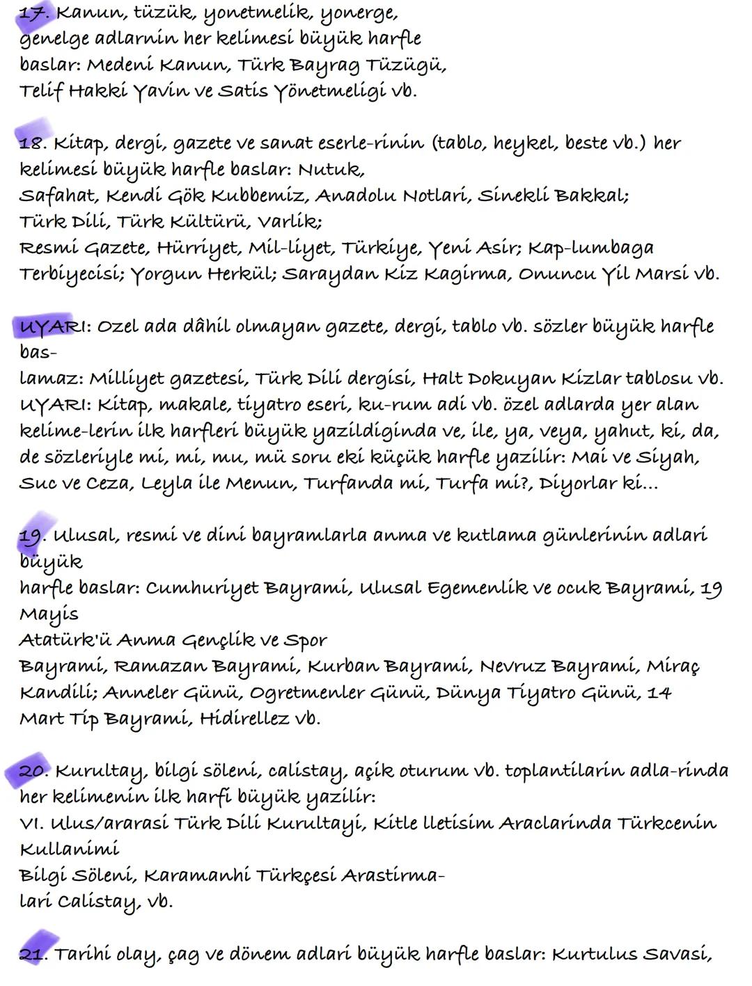 YAZIM KURALLARI
Büyük Harflerin Kullanildigi Yerler
A. Cumle buyük harfle baslar:
Ak akçe kara gün icindir.
Hayatta en hakiki mürsit ilimdir