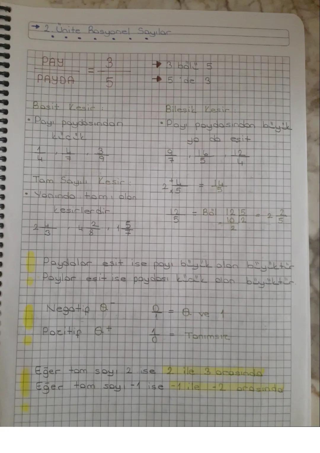 - 2. Unite Rasyonel Sayılar
PAY
PAYDA
Basit Kesic
• Payı paydasından
kick
Tam Sayılı Kesic:
• Yanindo tom, olon
Kesirlerdir
3
5
3